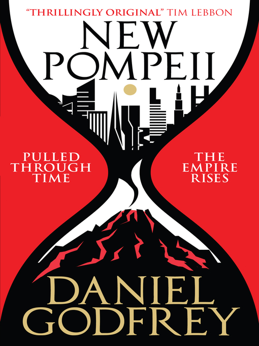 Title details for New Pompeii by Daniel Godfrey - Available